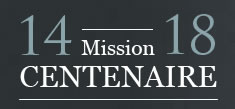 Site internet de la mission Centenaire, chargée de l'organisation du Centenaire de la Guerre 1914-1918. 